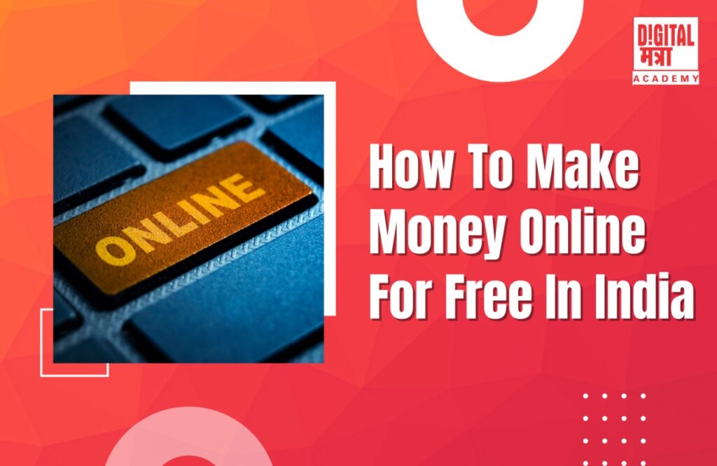 a red background image with contain left on side a online text on right on side contain a text that is how to earn to make money online for free in india