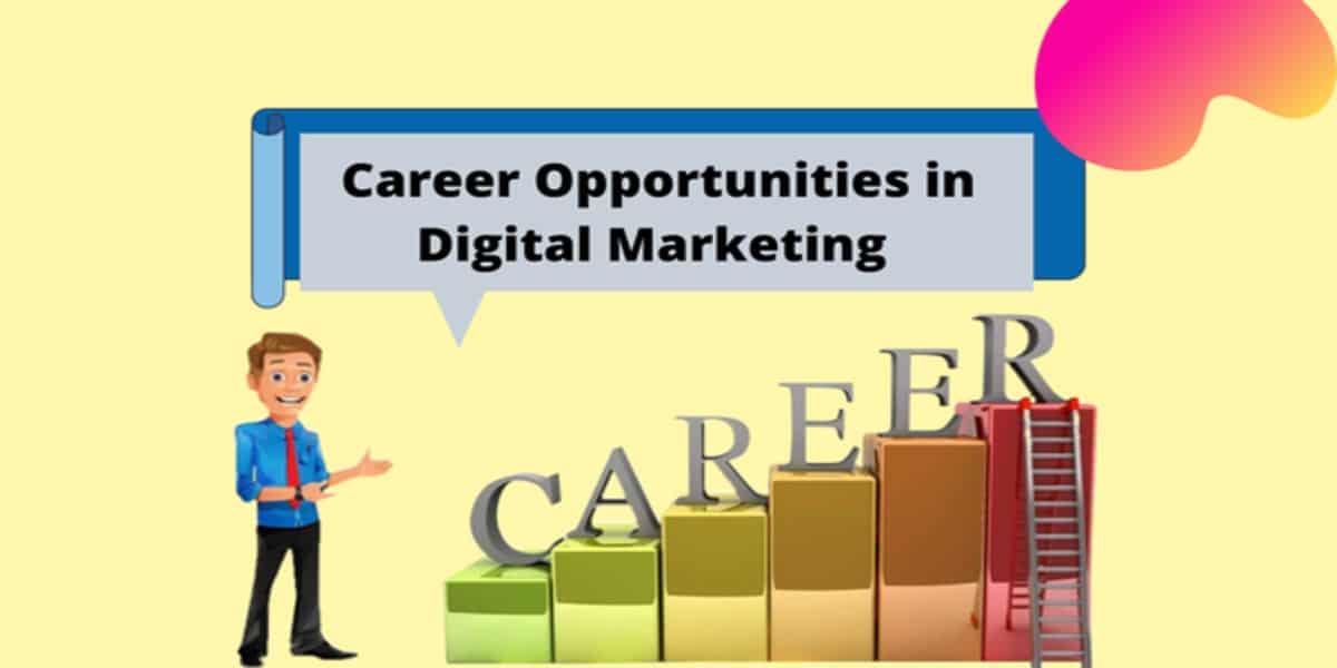 5 Career Opportunities In Digital Marketing