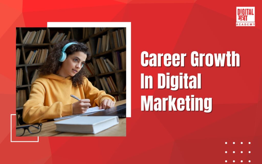 Career growth in digital marketing