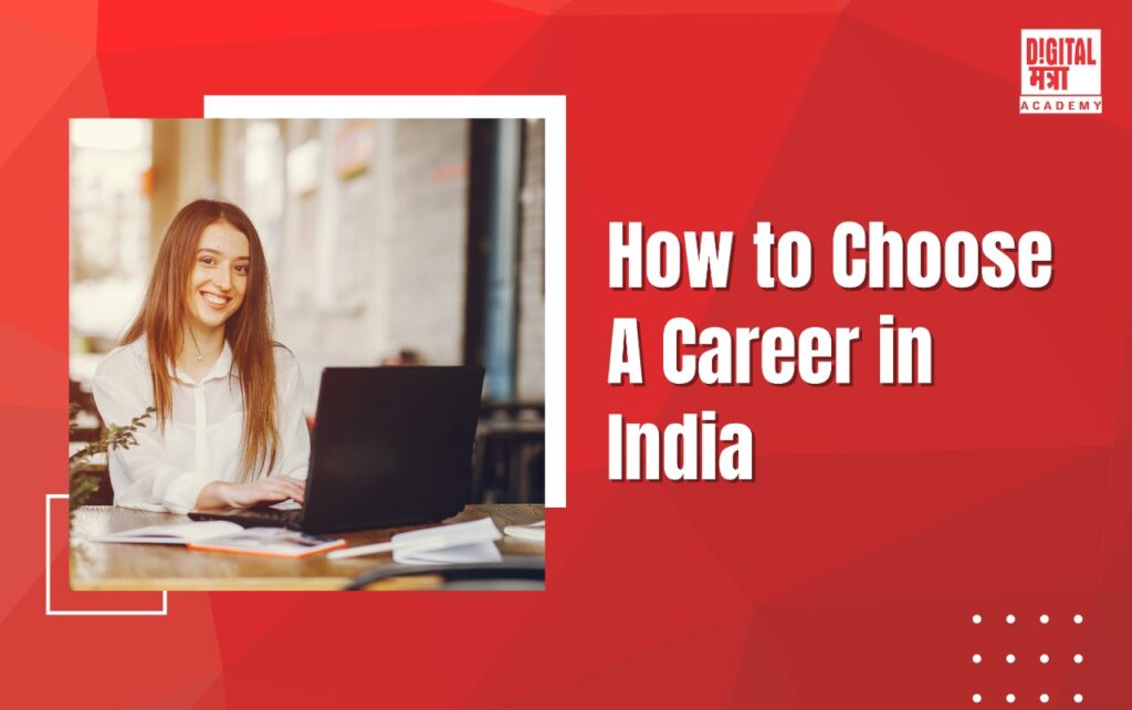 How choose a career in india