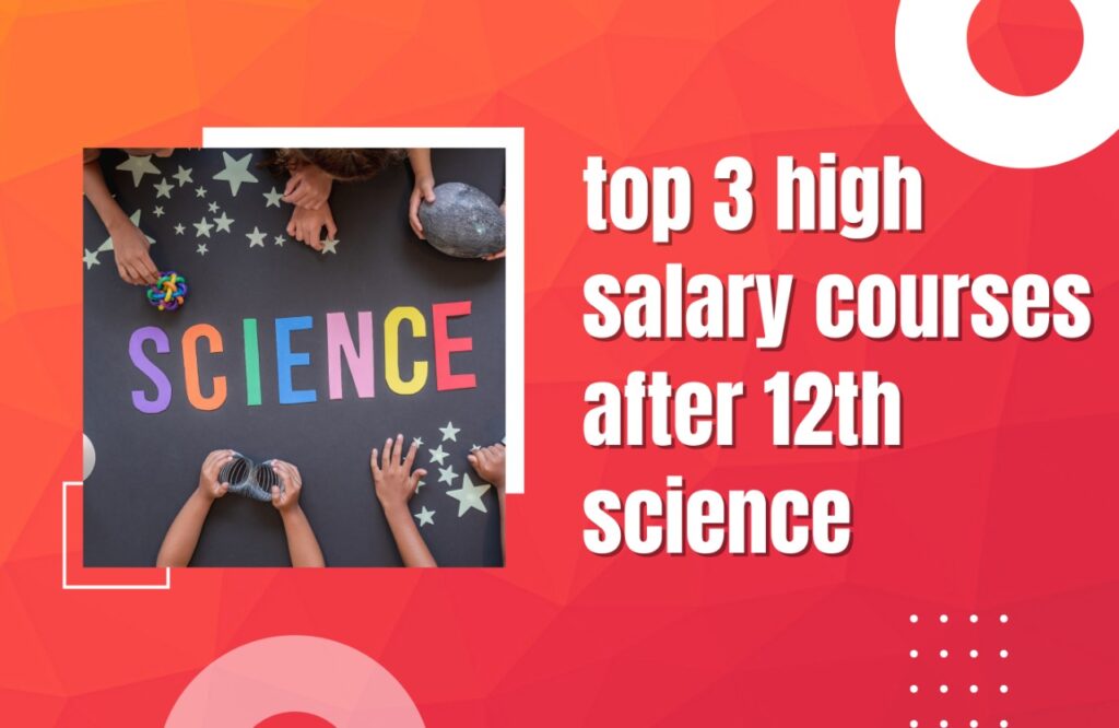 red color background many hands pointing toward word science in right side in white text written top 3 high salary courses after 12th science